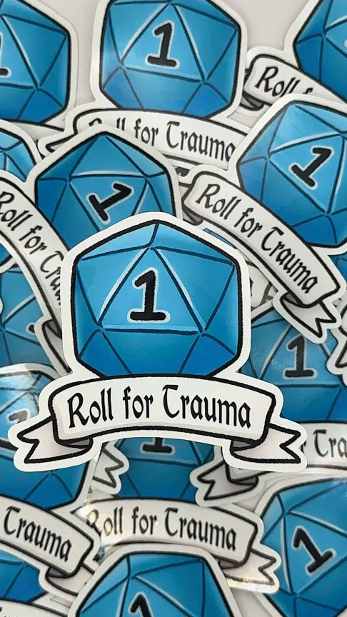 Roll for Trauma